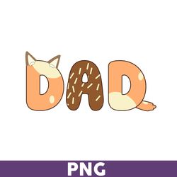 Bingo Dad Png, Dad Png, Bluey Png, Bingo Png, Bluey Dog Png, Bluey Family Png, Cartoon Png - Download File