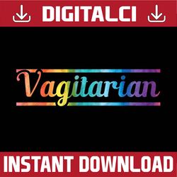 Funny Vagitarian Lesbian Gay Couple Valentine's Day LGBT Month PNG Sublimation Design