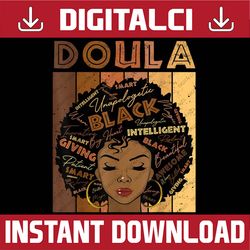 Melanin Doula Afro Hair Black History Month Juneteenth, Black History, Black Power, Black woman, Since 1865 PNG Sublimat