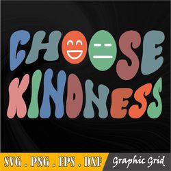 Choose Kindness svg,  for Sublimation Smiley Face svg, Retro svg, Choose Happy svg , Be a Kind Human Design Summer svg T