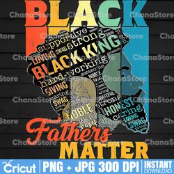 Black Father Png, Black Lives Matter, Dad Png, Black Dad Png, Dad Gifts, Black Dad Gifts, Black Dads Matter