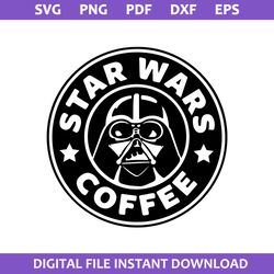 Star Wars Starbucks Coffee Svg, Star Wars Coffee Svg, Starbucks Coffee Logo Svg, Png Pdf Dxf Eps File