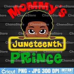 Mommy's Juneteenth Prince Black Boy png, Black Boy png, Pride African American png, Juneteenth Celebrate png