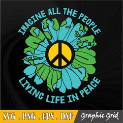 imagine all people living life in peace Sunflower PNG File, Sublimation Design, sunflower Digital Download, Designs Down