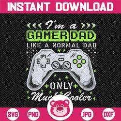 Gamer dad PNG only cooler Fathers day PNG Gamer dad fathers day Gamer. Father's Day,Game controler PNG