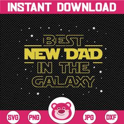 Best Dad In The Galaxy Svg, Father's Day Gift, Dad Svg