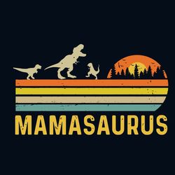 Vintage Mamasaurus Wildling Svg, Mothers Day Svg, Mamasaurus Svg, Dinosaurus Svg, Trex Svg, Mama Svg, Mommy Svg