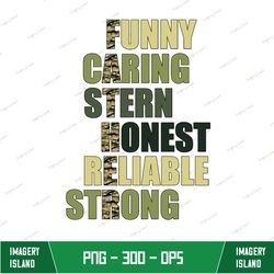 Father's Day Sublimation, funny caring starn honest reliable strong png