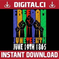 Vintage Black Freedom Day Juneteenth June 19th 1865 Black History, Black Power, Black woman, Since 1865 PNG Sublimation