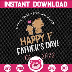 Personalized Name You're Doing A Great Job SVG, Daddy Svg, Happy Father's Day 2022 svg, dxf,eps,png, Digital Download