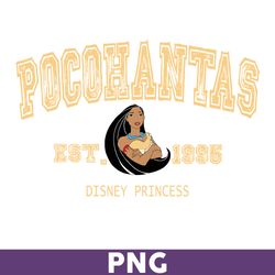 Pocohantas Est 1995 Png, Pocohantas Png, Disney Princesses Png, Princesses Png, Disney Png - Download File