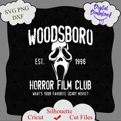 Scream Svg, Woodsboro Horror Film Club Svg, Halloween Svg, Horror Movie SVG, skull svg Download, silhouette