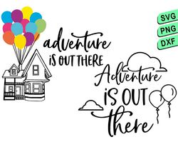 Adventure is out there svg, Up movie quote svg, disney up house svg, png Adventure svg