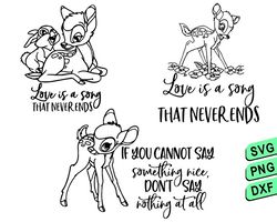 disney bambi quotes svg, love is a song that never ends svg, If you cant say something nice svg png