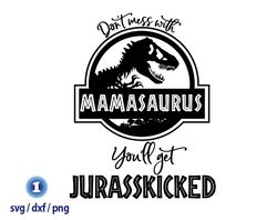 jurassic park svg, Mamasaurus svg, Mama T Rex svg png