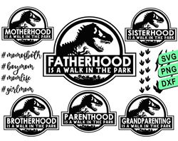 fatherhood svg black, Walk in the Park svg, jurassic park svg, saurus svg, motherhood svg