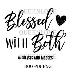 Womens Blessed With Both Gift