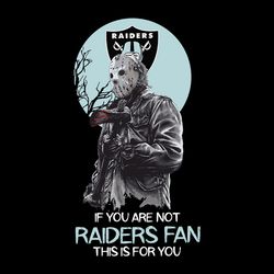 Jason Voorhees If You Are Not Las Vegas Raiders,NFL Svg, Football Svg, Cricut File, Svg
