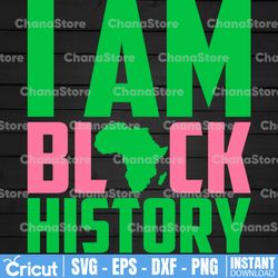 I am Black History svg, png. Black History png, svg. History svg, png. Cut digital file png, svg. Clipart svg, png.
