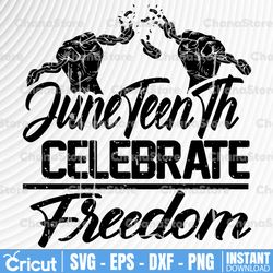 Juneteenth Freedom Emancipation Equality Honor Proud Motivation Justice SVG JPG PNG Vector Clipart Silhouette Cricut