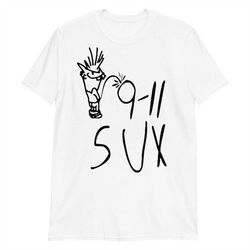 9-11 Sux Short-Sleeve Unisex T-Shirt