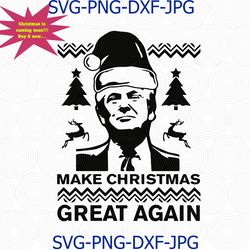 Trump Make Christmas Great Again, Funny Trump Santa Claus, Red Hat Ugly Sweater, Silhouette, SVG, PNG