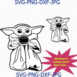 Baby Yoda Soup Star Wars The Mandalorian Boba Fett Jedi Master Vector svg, png, dxf