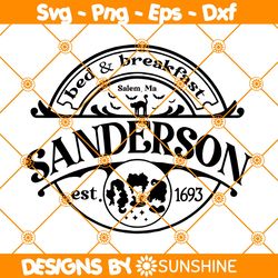 Sanderson Bed and Breakfast SVG PNG, Sanderson Sisters Svg, Hocus Pocus Svg Svg, Halloween Svg, Halloween Sign Svg