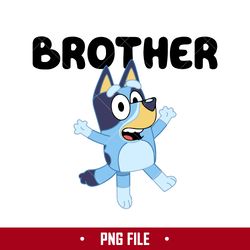 Bluey Dog Brother Png, Bluey Heeler Png, Bluey Png, Cartoon Png Digital File