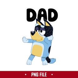 Bandit Dad Png, Bluey Bandit Dog Png, Bluey Png, Cartoon Png Digital File