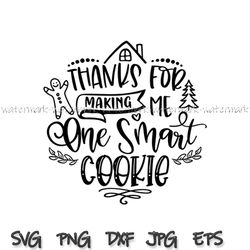 Thanks For Making Me One Smart Cookie Svg Png Cut File, Christmas Pot Holder Svg, Potholder Svg, Cameo Cricut, silhouett