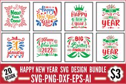 Happy New Year 2023 SVG Bundle Png Dxf New Year Shirt, New Year SVG Sublimation Hand Lettered SVG New Year Outfit svg cu