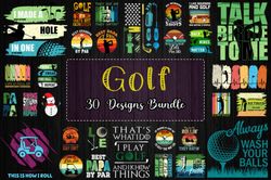 Golfing svg Bundle - Golf svg - Golf Sublimation - svg - eps - dxf - png - Distressed - Shirt svg - Silhouette - Cricut