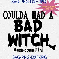 You Coulda Had A Bad Witch Svg Png Cut File, Halloween Svg, Sanderson Sisters Svg, Halloween Party Svg, Cameo Cricut