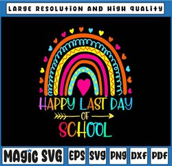 Happy Last Day Of School Teacher Student Graduation Rainbow PNG, School Summer, Last day of school,Digital Download