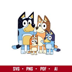 Bluey Family Svg, Bluey Svg, Cartoon Svg, Png Pdf Ai Digital File
