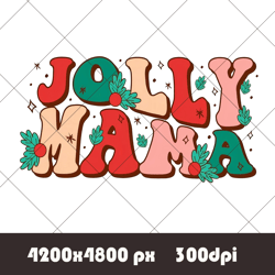 Somebodys Jolly Ass Mama PNG, Christmas Sublimation Design, Jolly Mom Png, Somebody's Fine As Baby Mama Png, Holly Jolly
