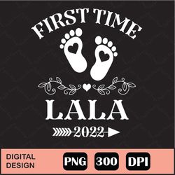First Time Lala 2022 Pregnancy Png , First Time Lala 2022 Pregnancy Announcement New Lala T-Shirt Png