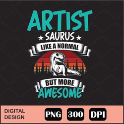 Artist Saurus Like Normal Png Digital File Download