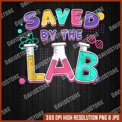 Lab Week 2023 Saved By The Lab Retro Medical Laboratory Tech png, Lab Week 2023 png, Lab Tech png,  PNG High Quality
