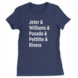 Jeter and Williams and Posada and Pettitte and Rivera Womens T-shirt