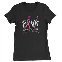 Pink Spread The Hope Find The Cure Breast Cancer Awareness Womens T-shirt