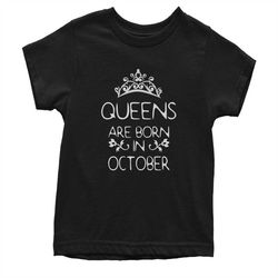 Queens Are Born In October Youth T-shirt