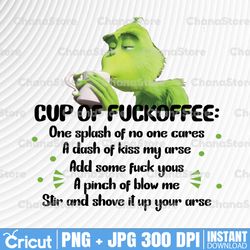 Grinch Fuckoffee PNG Christmas , Sublimation, Christmas , Christmas Quote , Holiday