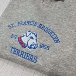 St. Francis Brooklyn Terriers Embroidered Sweatshirt, NCAA Embroidered Sweatshirt, Embroidered NCAA Shirt, Hoodie