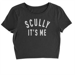 Scully, It's Me Cropped T-Shirt