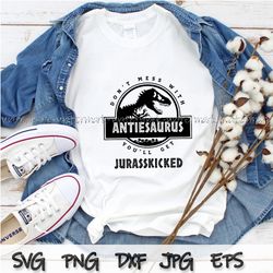 Auntiesaurus Svg, Dont Mess With Auntiesaurus You ll Get Jurasskicked SVG, PNG, DXF,  jpg download, Auntiesaurus shirt