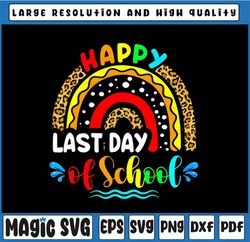 Happy Last Day Of School Leopard Rainbow Teacher Student PNG Graduation Last Day, Last day of school,Digital Download