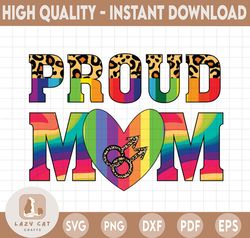 Proud Mom Gay Png/ LGBT Png/ Pride Gift / Mothers Day Png/ Gay Pride Png/ Rainbow Flag Print / Gifts for Mom Png
