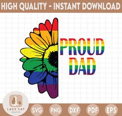 PROUD DAD Rainbow Sunflower svg/ Support LGBTQ svg/ Gay Lesbian Mom Dad / lgbt son daughter child / Ally Png/ Rainbow do